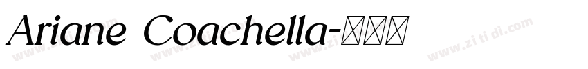 Ariane Coachella字体转换